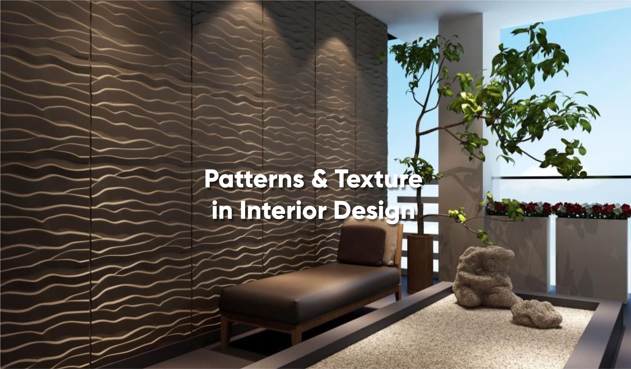 Understanding Patterns & Texture in Interior Design